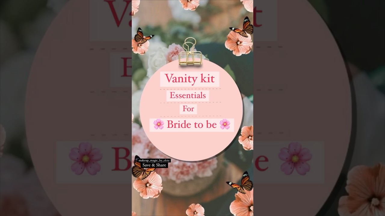 Vanity Kit Essentials for Bride to be 