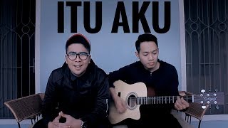 SHEILA ON 7 - ITU AKU (Cover) | Audree Dewangga, Baren Purba