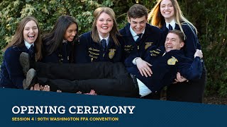 Opening Ceremony, Session 4 | 90th Washington FFA Convention