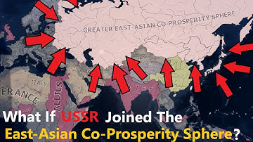 What If The USSR Joined The East Asia Co Prosperity Sphere Hoi4 Timelapse