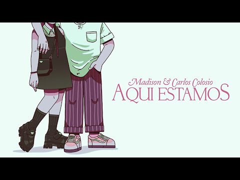 Madison, Carlos Colosio - Aquí Estamos (Audio)