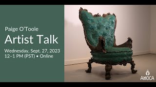 Artist Talk - 2023-2024 AIR Paige O'Toole