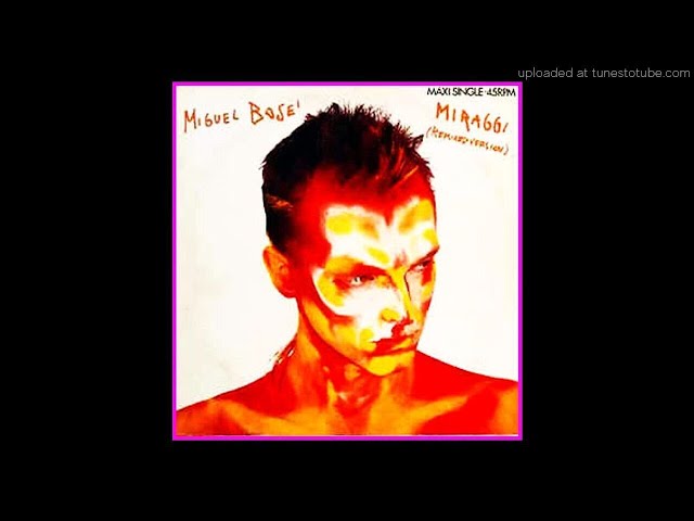 【12'/レア！/REMIX】MIGUEL BOSE / MIRAGGI Miguel Bosé- MIRAGGI--(Remixed Version) 12INCH - YouTube