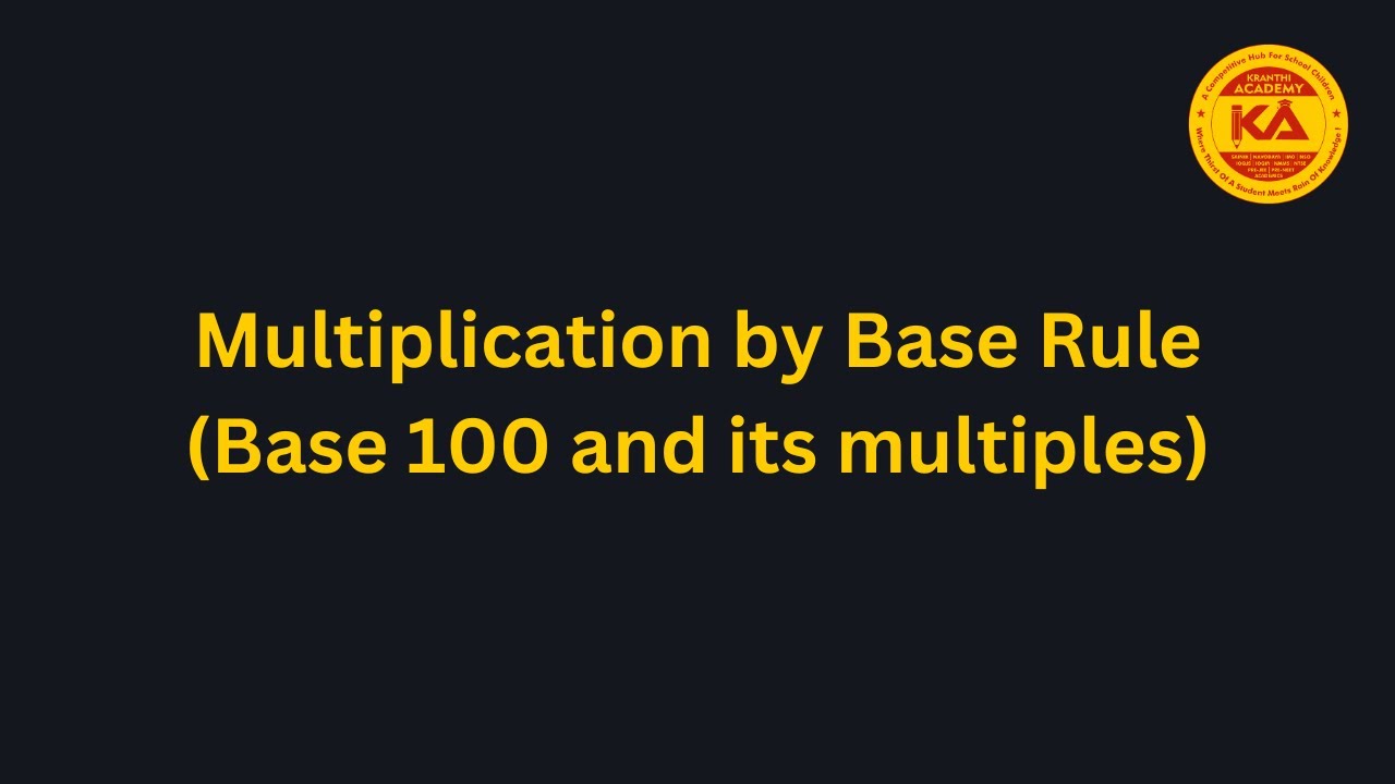 E#38 Multiplication by Base Rule Base 100 and its multiples - YouTube