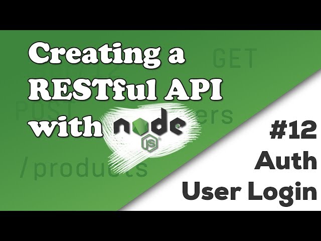 Adding User Login & JWT Signing | Creating a REST API with Node.js