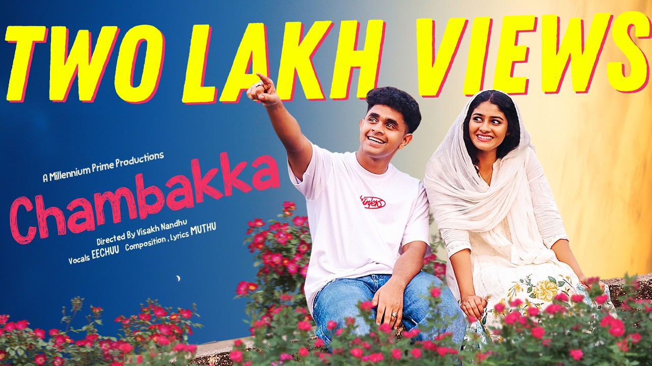 Chambakka | Eechu | Muthu | Visakh Nandhu | Official Video Song | Millennium Prime