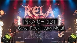 RELA - INKA CHRISTIE (Heavy Metal Version) | MALE VOCAL COVER Penuh Power & Screaming!