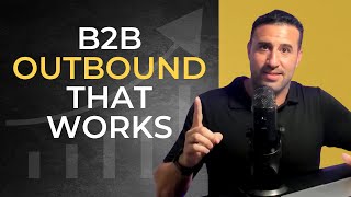 Outbound Prospecting: The B2B Sales Playbook for Predictable Pipeline Growth