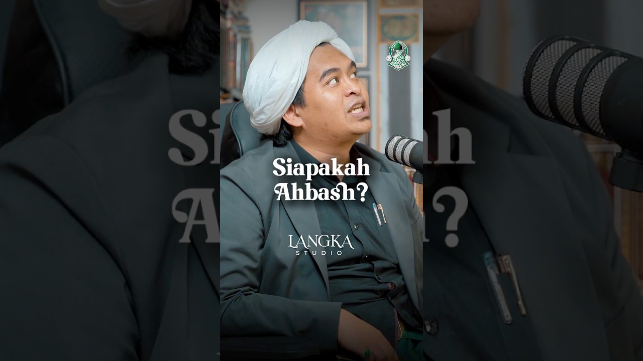 Siapa ahbash? #langkastudio #podcast