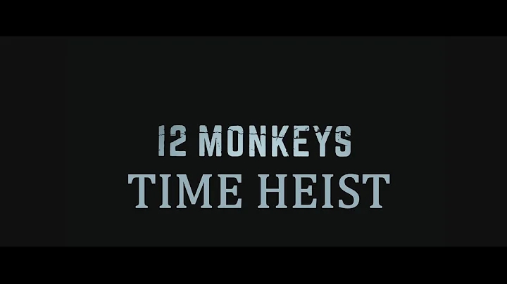 12 Monkeys: Time Heist