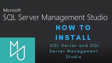 How to install Microsoft SQL Server 2017 and SQL Server Management Studio?