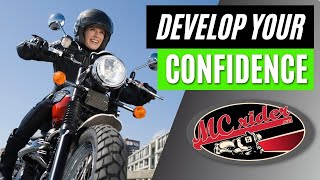 How to build confidence on a motorcycle  One simple tip makes all the difference.