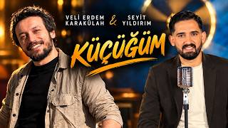 Veli Erdem Karakülah & Seyit Yıldırım - Küçüğüm (2026)
