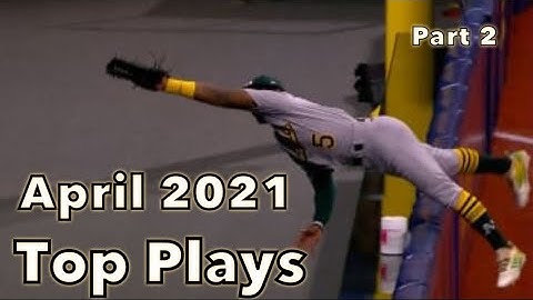 MLB \\ Top Plays April 2021 part 2