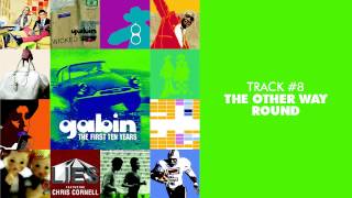 Gabin - The Other Way Round (feat. China Moses) - THE FIRST TEN YEARS #08