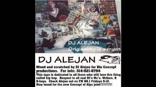 DJ Alejan - Originality Iz A Must - Mixtape
