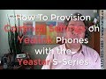 How To Create a Custom Provisioning Template for Yealink Phones on the Yeastar S-Series Phone System
