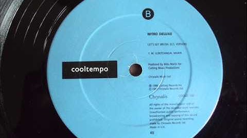 NITRO DELUXE "Lets Get Brutal" (Original US.Mix)