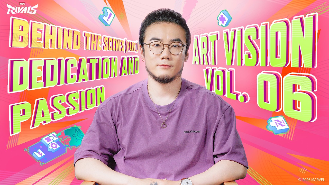 Art Vision Vol. 06 // Behind The Scenes (Part 1): Dedication and Passion | Marvel Rivals