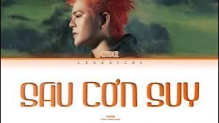 (AUDIO LYRICS) SAU CƠN SUY - RHYDER | Color Coded Lyrics