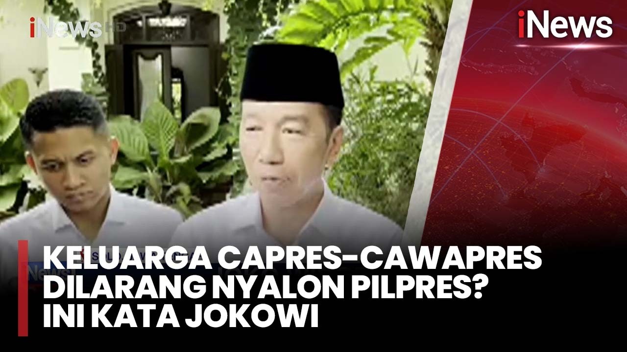 [FULL] Keluarga Capres-cawapres Dilarang Nyalon Pilpres? Ini Kata Jokowi | iNews Sore 27/2