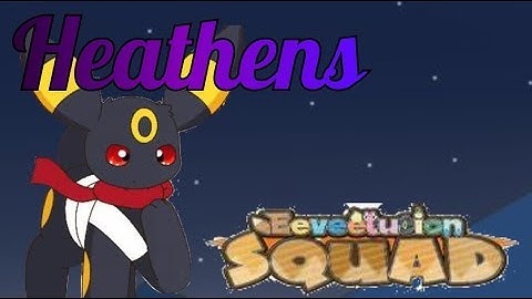 Heathens | Eeveelution Squad PMV