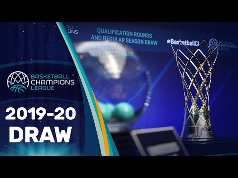 2019-20 Qualification Rounds and Regular Season Draw - Basketball Champions League