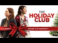 THE HOLIDAY CLUB Official Trailer 
