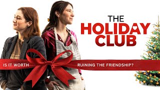 THE HOLIDAY CLUB - Official Trailer