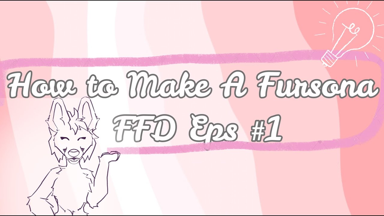 How to Make a Fursona! FFD Eps#1 - YouTube