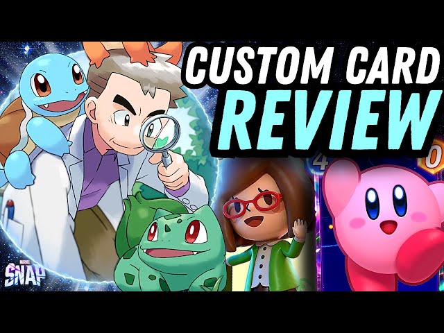 These Cards would BREAK Snap!, Custom Card Review #1