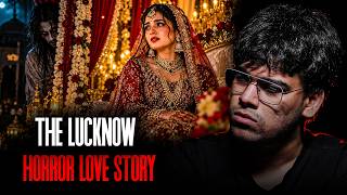 The Lucknow Horror Love Story — video thumbnail