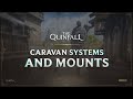 The quinfall  caravan system and mounts