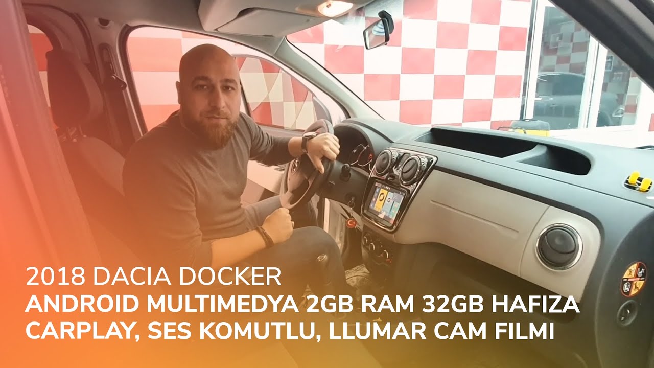 2018 Dacia Docker // Android Multimedya 2GB Ram 32GB Hafıza, CarPlay, Ses Komutlu, LLumar Cam Filmi