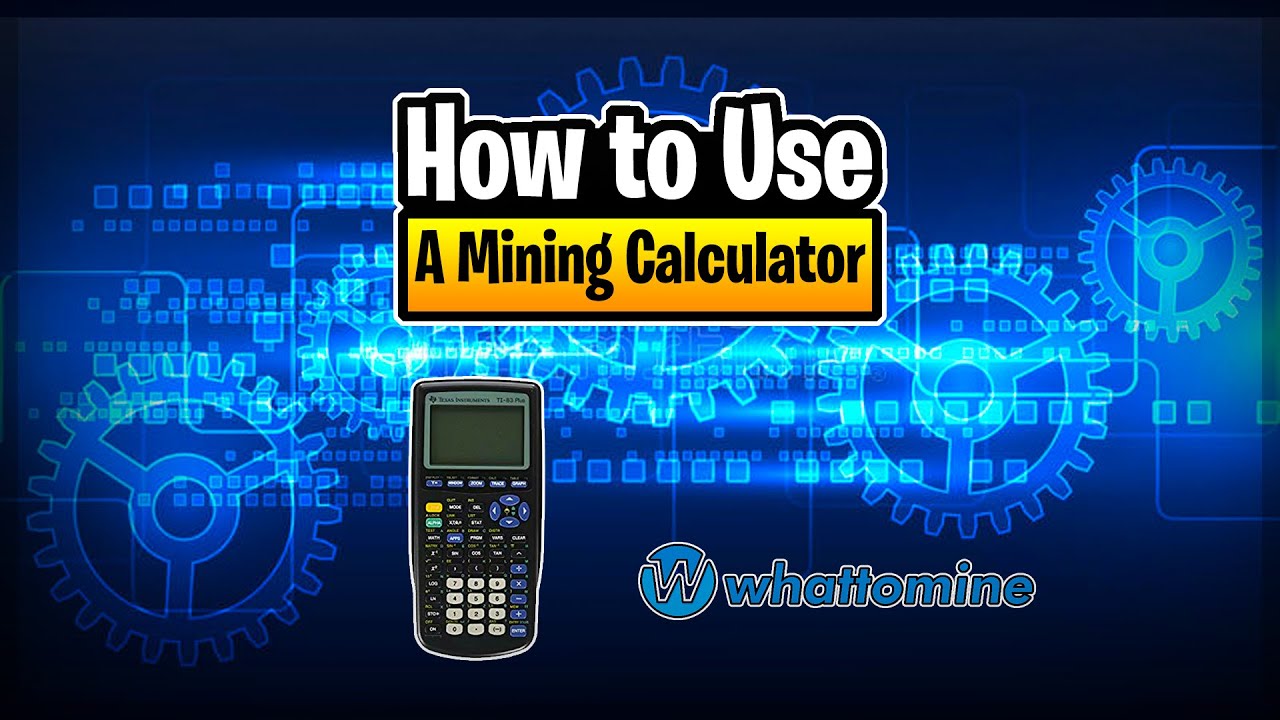 Mining Math How To Use A Mining Caculator | whattomine.com - YouTube