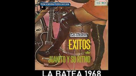 LA BATEA - JUANITO Y SU RITMO 1968
