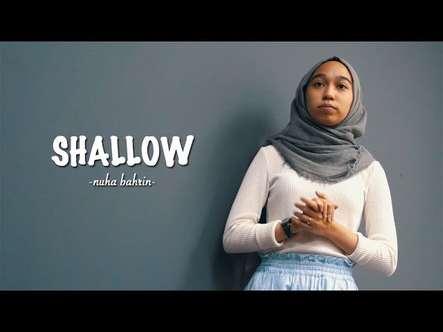 Nuha Bahrin - Shallow (Cover Version) class=