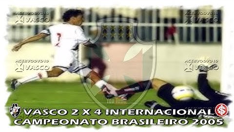 Internacional x Vasco - Brasileiro 2005 "Há 20 Anos"