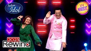 Neha "Raste se jaa rahi Thi" To Kya Govinda Ko Mirchi Lagi | Best Of Indian Idol 13 | 2023 Rewind