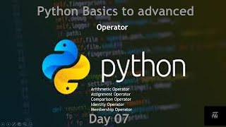 Python Operators | Day 7