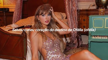 the fate of ophelia - taylor swift (tradução/legendado)