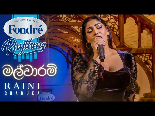 Malwaaram (මල්වාරම්) Raini Charuka Goonathilake | Derana Fondré Rhythms class=