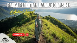 Pakej Percutian Medan Danau Toba 5 Hari 4 Malam Bersama Aulia Tour Medan   Jelajah Samosir