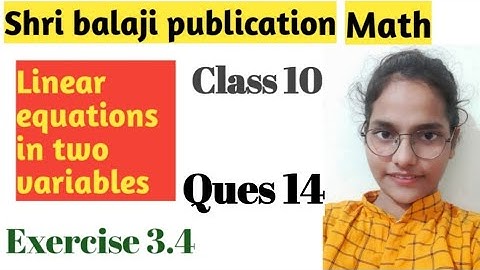 Class 10 ll Ex- 3.4 ll Q-14(Linear equations in two variables) shri balaji publication chap 3