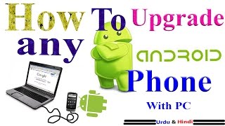 How to Upgrade any Android Phone with Pc 100% working in Urdu & Hindi, by Everything learn 2022 screenshot 4