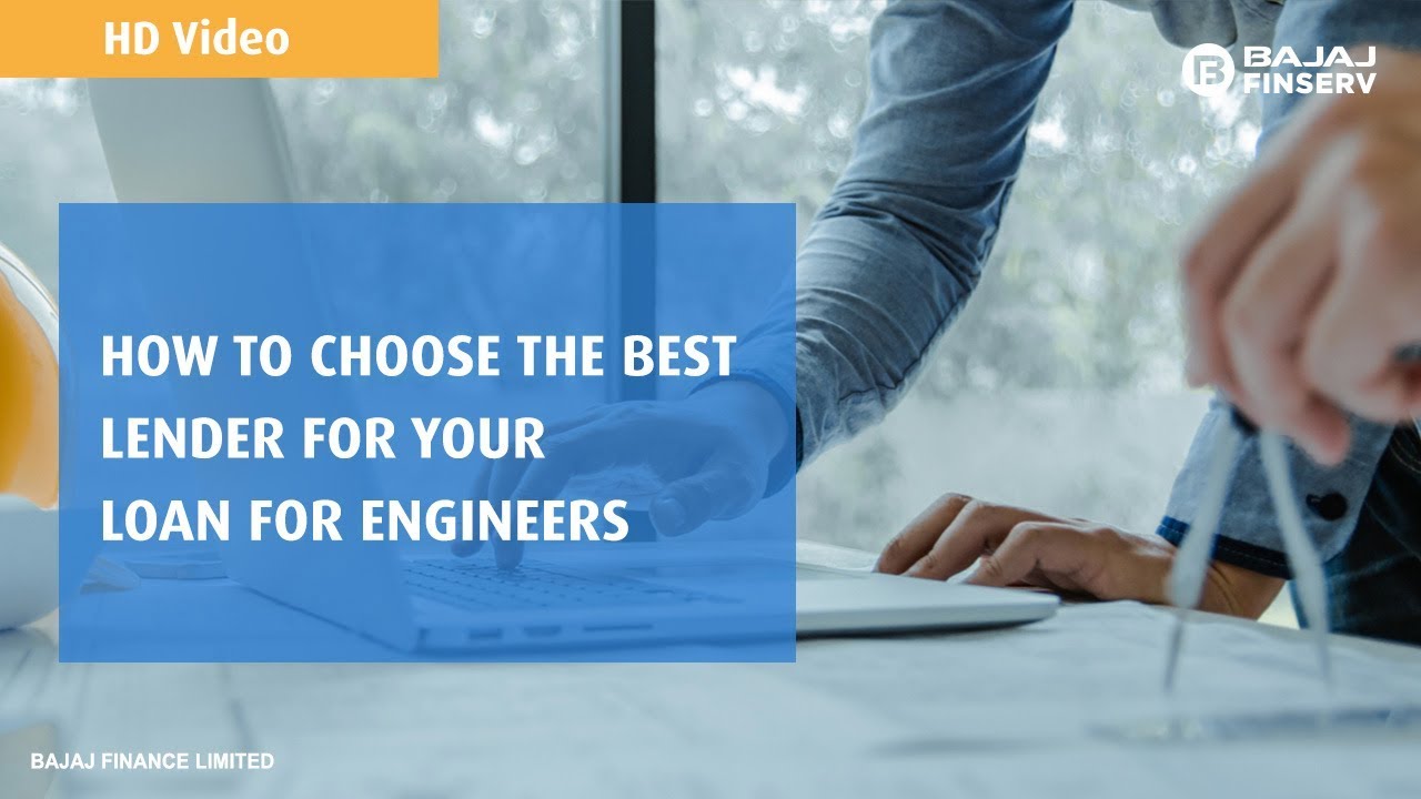 How to Choose The Best Engineer Loan Provider | Bajaj Finserv health insurance abu dhabi