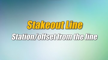 Trimble Access - Stakeout station/offset from the line