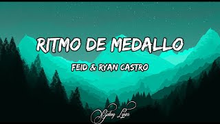 Video thumbnail of "Feid & Ryan Castro - Ritmo De Medallo (LETRA)🎵"