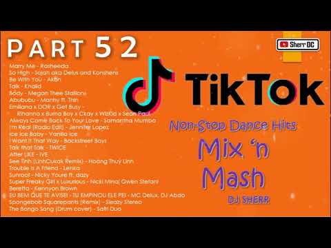 TikTok Non-Stop Dance Hits Part 52 | DJ Sherr