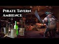Pirate Tavern Ambience | Sea Shanties | Tavern Sounds | Distant Ocean Noises